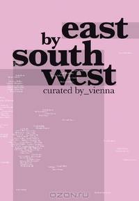 East by South West