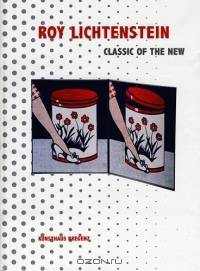 Roy Lichtenstein: Classic of the New