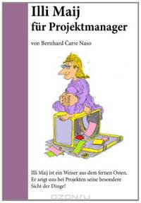Illi Maij fur Projektmanager (German Edition)