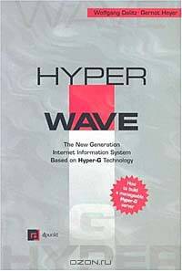 HyperWave : The New Generation Internet Information System