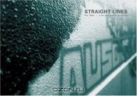 Straight Lines: a ten year graffiti-art dialog