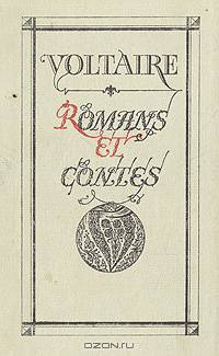 Voltaire. Romans et contes