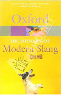 Oxford Dictionary of Modern Slang