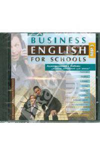 Business English for Schools. 10-11 классы (CDmp3)
