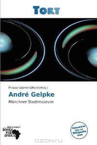 AndrE Gelpke (German Edition)