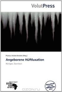 Angeborene Huftluxation (German Edition)
