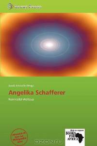 Angelika Schafferer (German Edition)