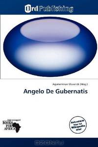 Angelo De Gubernatis (German Edition)