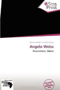 Angelo Weiss (German Edition)
