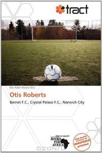 Otis Roberts