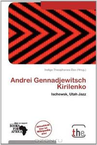 Andrei Gennadjewitsch Kirilenko (German Edition)