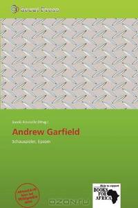 Andrew Garfield (German Edition)