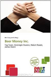 Beer Money Inc. (German Edition)