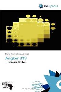 Angkor 333 (German Edition)