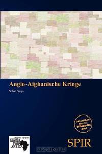 Anglo-Afghanische Kriege (German Edition)