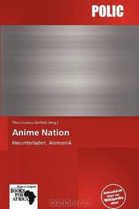 Anime Nation (German Edition)