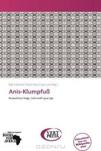 Anis-Klumpfuss (German Edition)