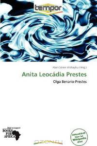 Anita Leocadia Prestes (German Edition)