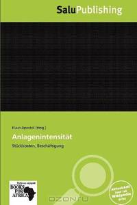 Anlagenintensitat (German Edition)