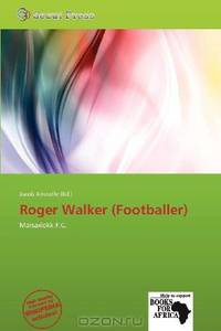Roger Walker (Footballer)
