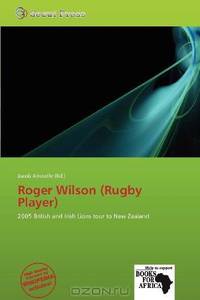 Roger Wilson (Rugby Player)