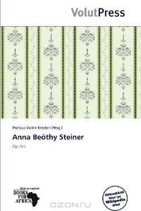 Anna Beothy Steiner (German Edition)