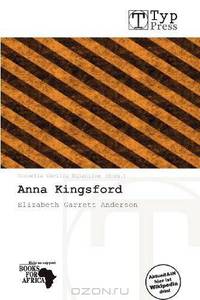 Anna Kingsford (German Edition)