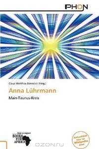 Anna Luhrmann (German Edition)