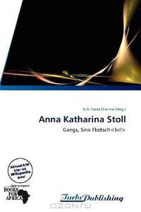 Anna Katharina Stoll (German Edition)