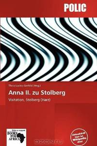 Anna II. zu Stolberg (German Edition)