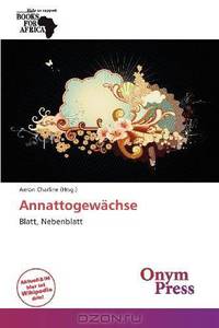 Annattogewachse (German Edition)