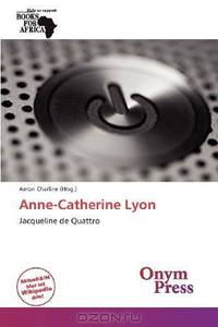 Anne-Catherine Lyon (German Edition)
