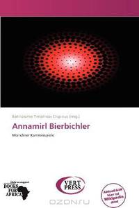 Annamirl Bierbichler (German Edition)