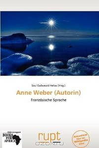 Anne Weber (Autorin) (German Edition)