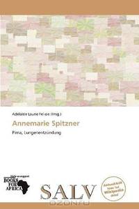 Annemarie Spitzner (German Edition)