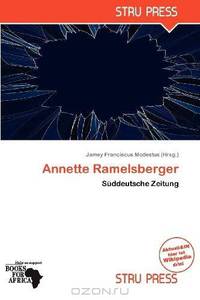 Annette Ramelsberger (German Edition)