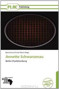Annette Schwarzenau (German Edition)