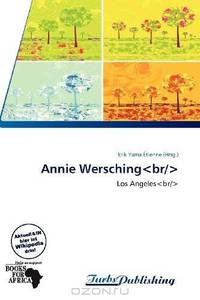 Annie Wersching (German Edition)