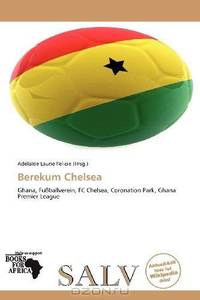 Berekum Chelsea (German Edition)