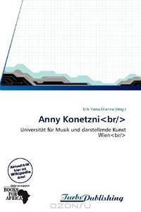 Anny Konetzni (German Edition)