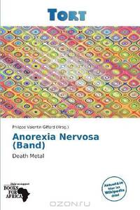 Anorexia Nervosa (Band) (German Edition)