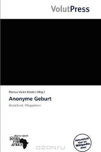 Anonyme Geburt (German Edition)