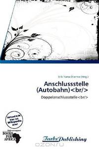 Anschlussstelle (Autobahn) (German Edition)