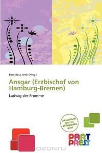 Ansgar (Erzbischof von Hamburg-Bremen) (German Edition)