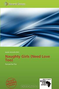 Naughty Girls (Need Love Too)