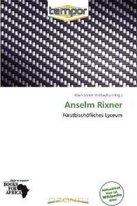 Anselm Rixner (German Edition)