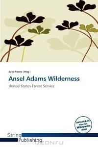 Ansel Adams Wilderness (German Edition)