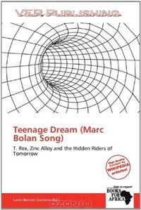 Teenage Dream (Marc Bolan Song)