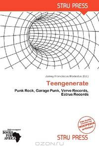 Teengenerate