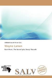 Wayne Larsen